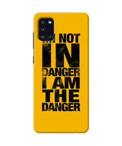 Im Not In Danger Quote Samsung A31 Back Cover