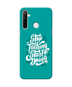 Stop Talking Start Doing Quote Realme Narzo 10 Back Cover