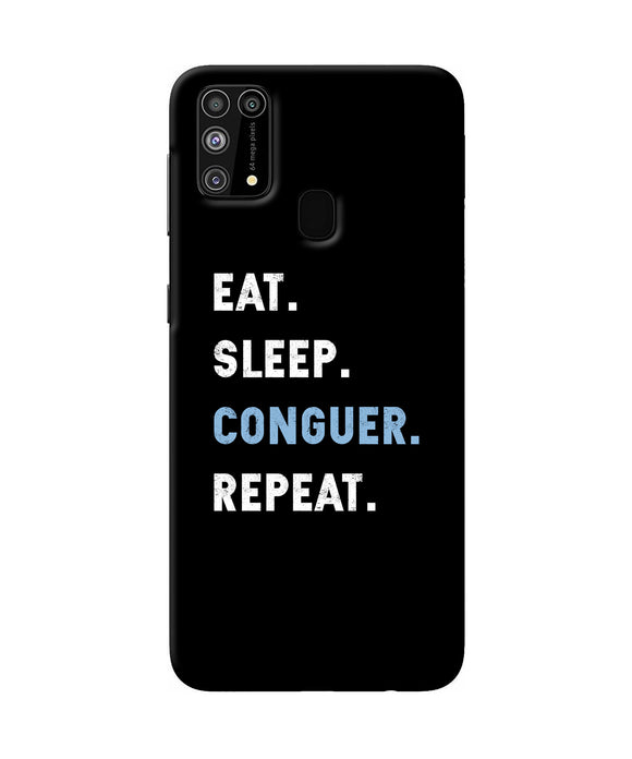 Eat Sleep Quote Samsung M31 / F41 Back Cover