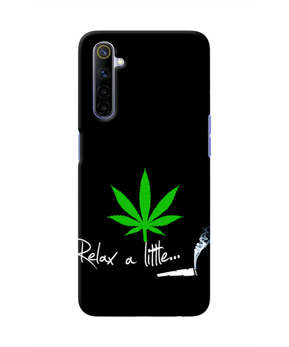 Weed Relax Quote Realme 6/6i Real 4D Back Cover