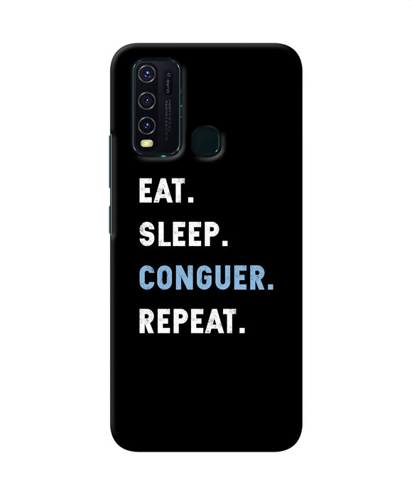 Eat Sleep Quote Vivo Y30 / Y50 Back Cover