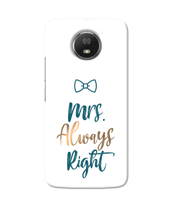Mrs Always Right Moto G5s Back Cover