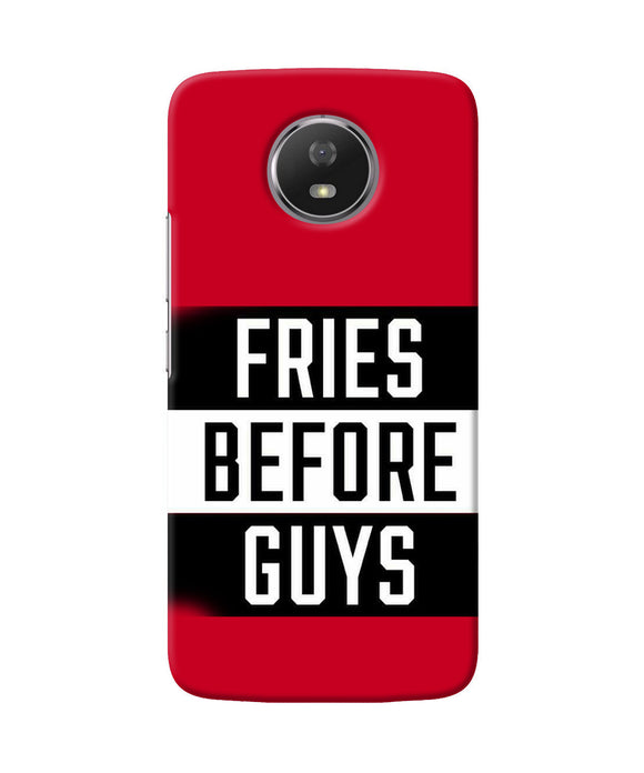 Fries Before Guys Quote Moto G5s Back Cover