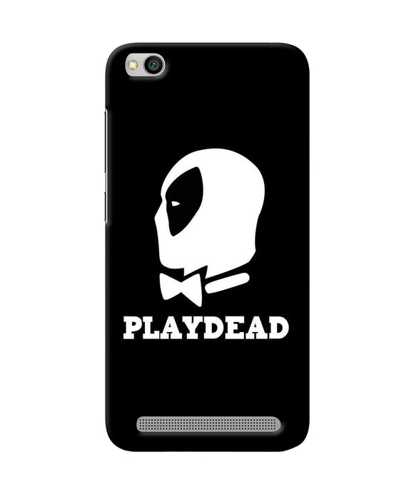 Play Dead Redmi 5a Back Cover