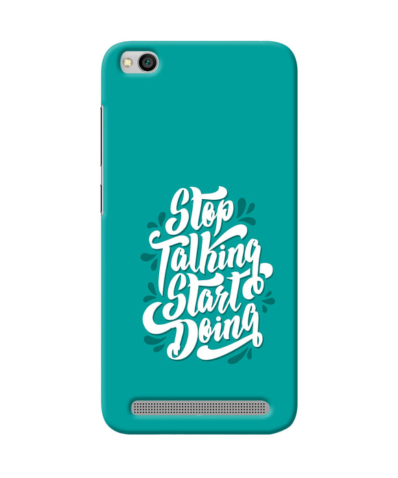 Stop Talking Start Doing Quote Redmi 5a Back Cover