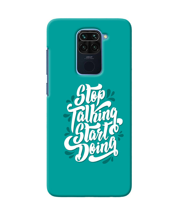 Stop Talking Start Doing Quote Redmi Note 9 Back Cover