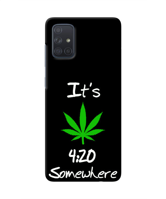 Weed Quote Samsung A71 Real 4D Back Cover
