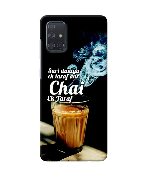 Chai Ek Taraf Quote Samsung A71 Back Cover