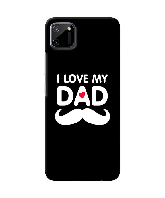 I Love My Dad Mustache Realme C11 Back Cover