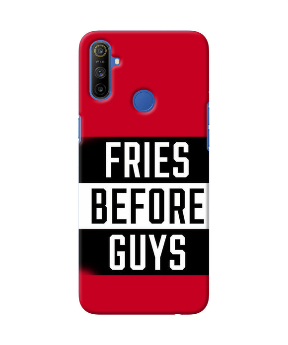 Fries Before Guys Quote Realme Narzo 10a / 20a Back Cover