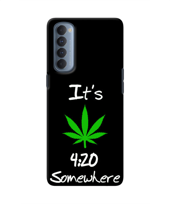 Weed Quote Oppo Reno4 Pro Real 4D Back Cover
