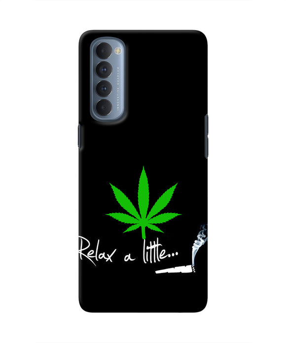 Weed Relax Quote Oppo Reno4 Pro Real 4D Back Cover