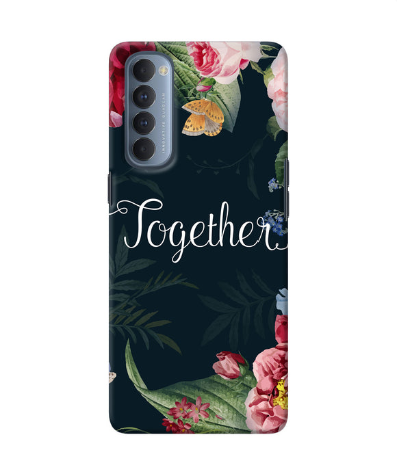 Together Flower Oppo Reno4 Pro Back Cover