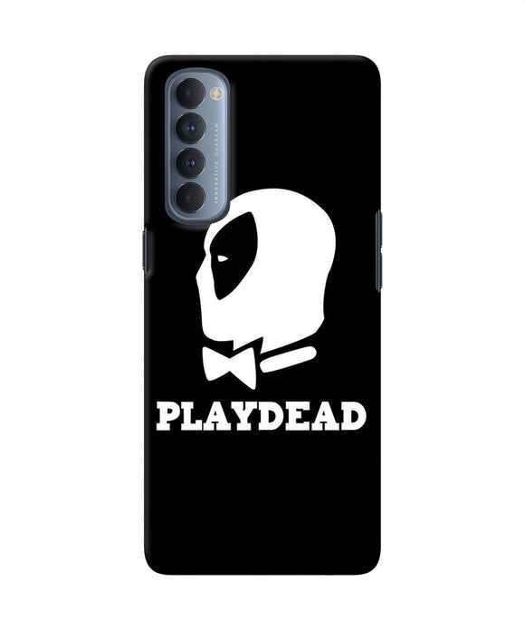 Play Dead Oppo Reno4 Pro Back Cover