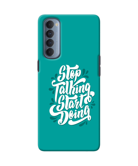 Stop Talking Start Doing Quote Oppo Reno4 Pro Back Cover