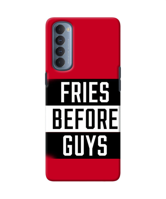 Fries Before Guys Quote Oppo Reno4 Pro Back Cover