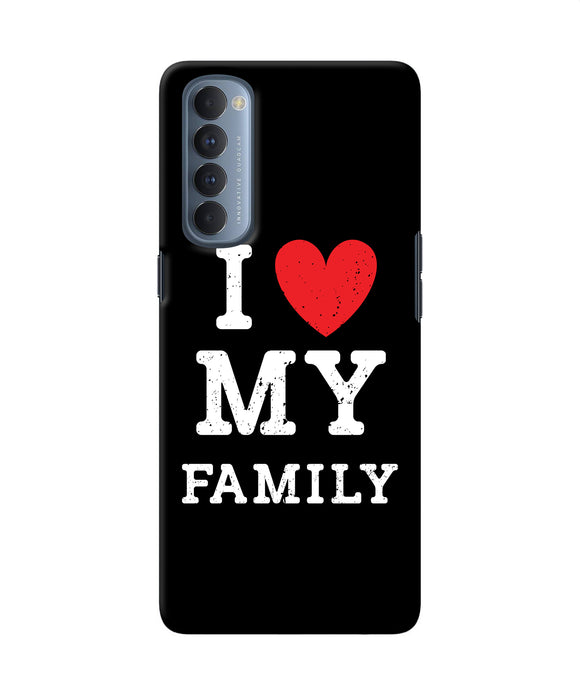 I Love My Family Oppo Reno4 Pro Back Cover