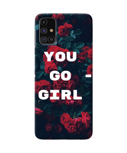 You Go Girl Samsung M31s Back Cover