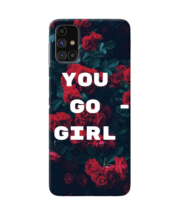 You Go Girl Samsung M31s Back Cover