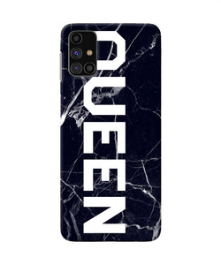 Queen Marble Text Samsung M31s Back Cover