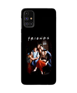 Friends Forever Samsung M31s Back Cover