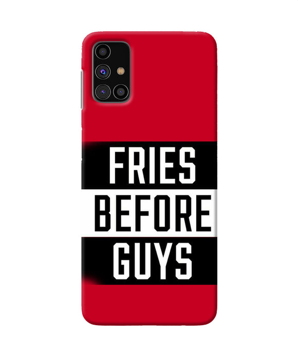 Fries Before Guys Quote Samsung M31s Back Cover