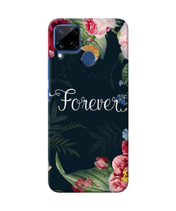 Forever Flower Realme C15 Back Cover