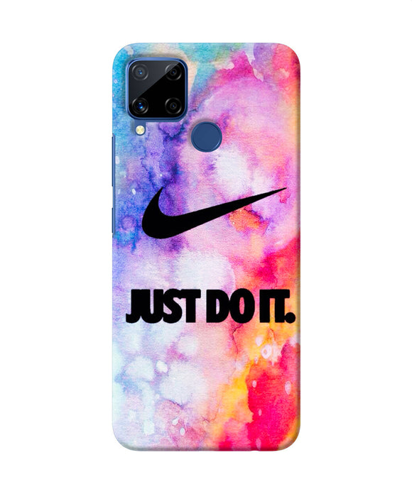 Just Do It Colors Realme C15 Back Cover
