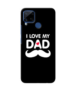 I Love My Dad Mustache Realme C15 Back Cover
