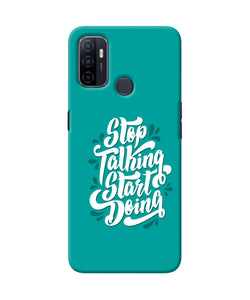 Stop Talking Start Doing Quote Oppo A53 2020 Back Cover