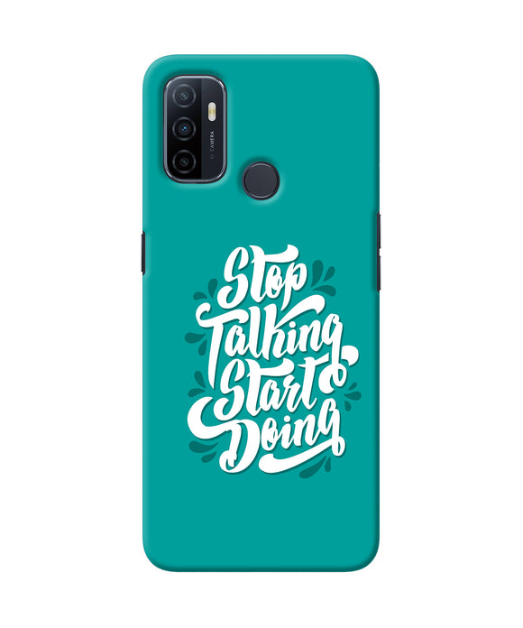 Stop Talking Start Doing Quote Oppo A53 2020 Back Cover