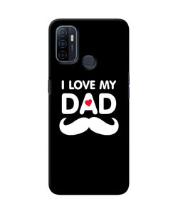 I Love My Dad Mustache Oppo A53 2020 Back Cover