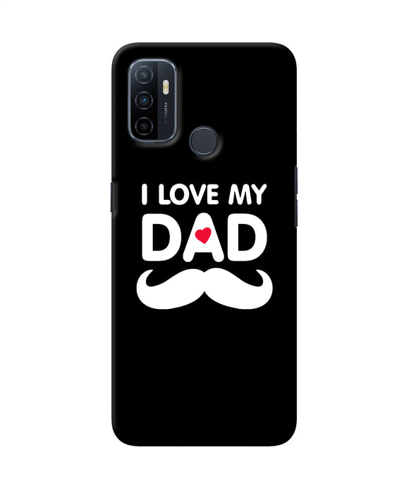 I Love My Dad Mustache Oppo A53 2020 Back Cover