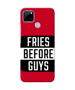 Fries Before Guys Quote Realme C12 / Narzo 20 Back Cover