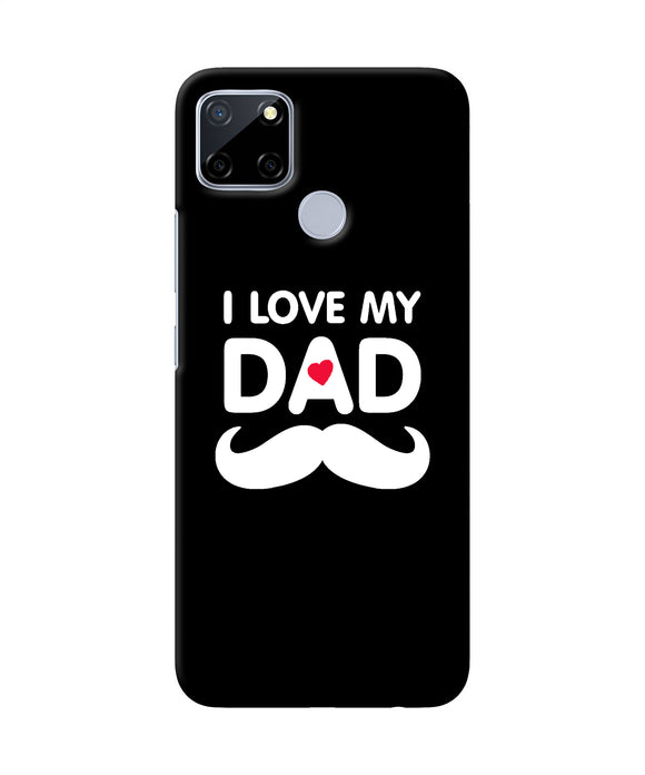 I Love My Dad Mustache Realme C12 / Narzo 20 Back Cover