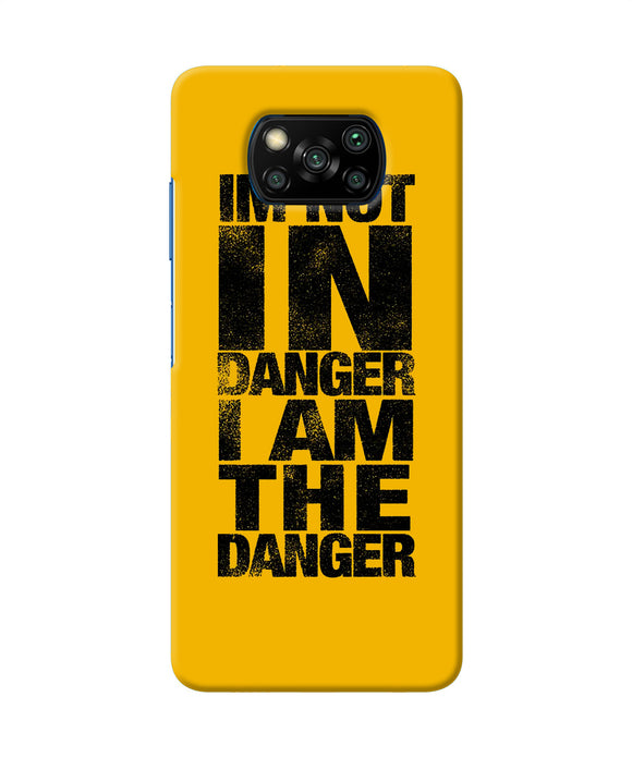 Im Not In Danger Quote Poco X3/X3 Pro Back Cover