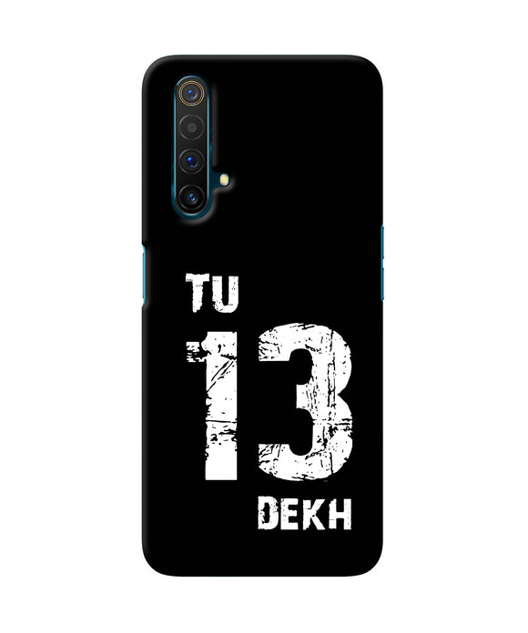 Tu Tera Dekh Quote Realme X3 Back Cover