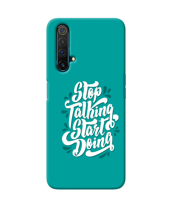 Stop Talking Start Doing Quote Realme X3 Back Cover