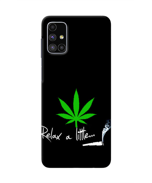 Weed Relax Quote Samsung M51 Real 4D Back Cover