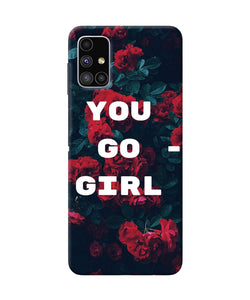 You Go Girl Samsung M51 Back Cover