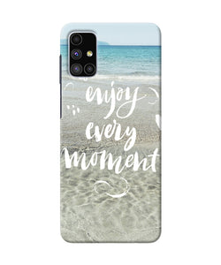 Enjoy Every Moment Sea Samsung M51 Back Cover