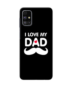 I Love My Dad Mustache Samsung M51 Back Cover