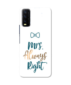 Mrs always right Vivo Y20/Y20i Back Cover