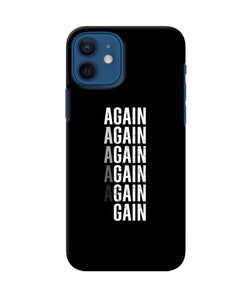 Again Again Gain iPhone 12 Back Cover