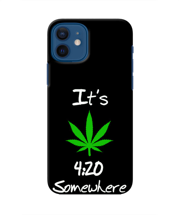 Weed Quote Iphone 12 Real 4D Back Cover