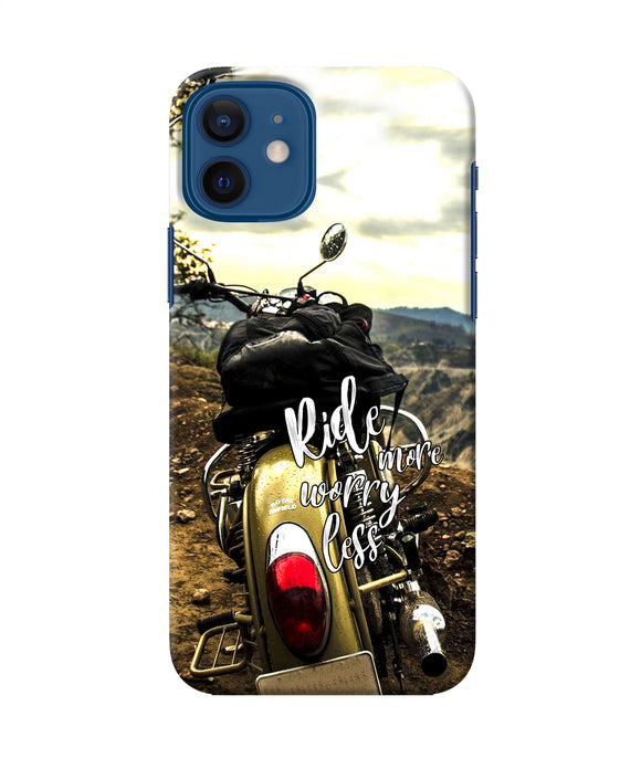 Ride More Worry Less Iphone 12 Back Cover