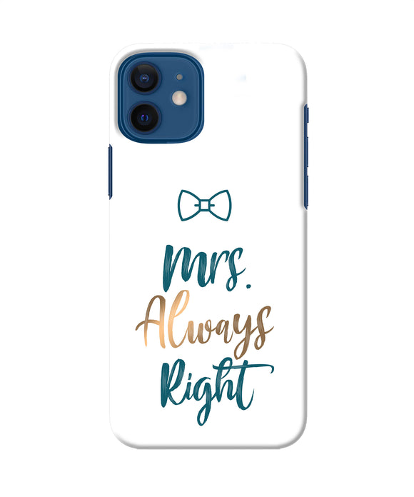 Mrs Always Right Iphone 12 Back Cover
