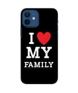 I Love My Family Iphone 12 Back Cover