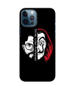 Money Heist Think Like Professor iPhone 12 Pro Back Cover