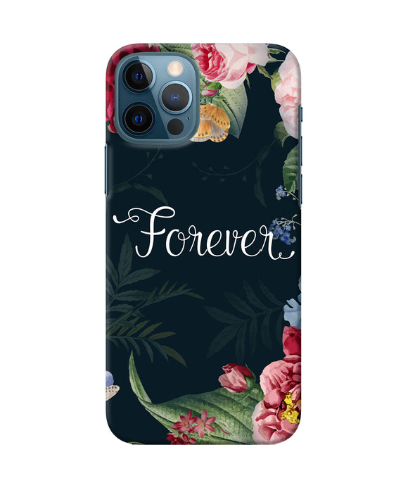 Forever Flower Iphone 12 Pro Back Cover